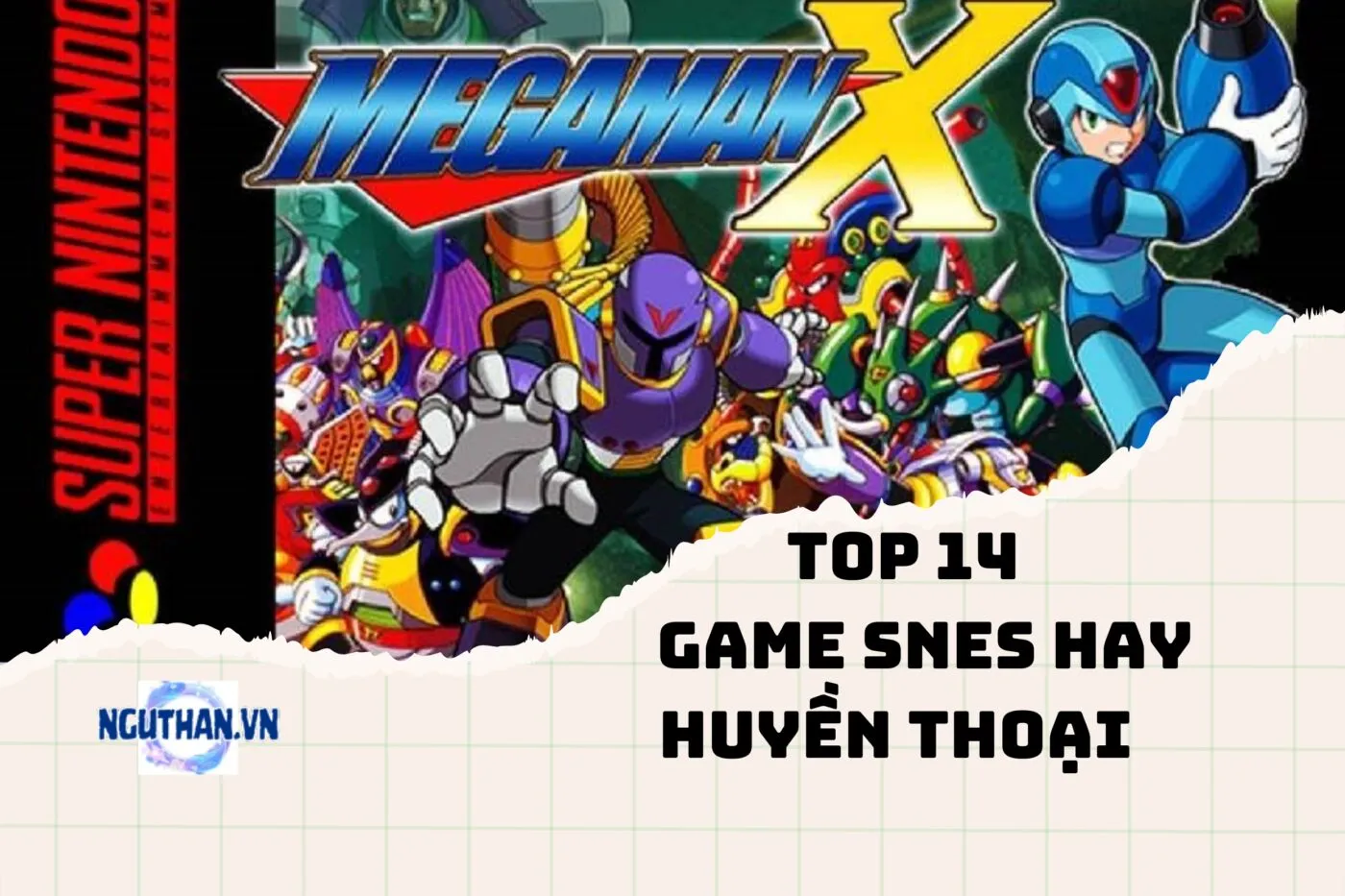 Top 14 Game SNES hay 2025 - Huyền Thoại Tuổi Thơ