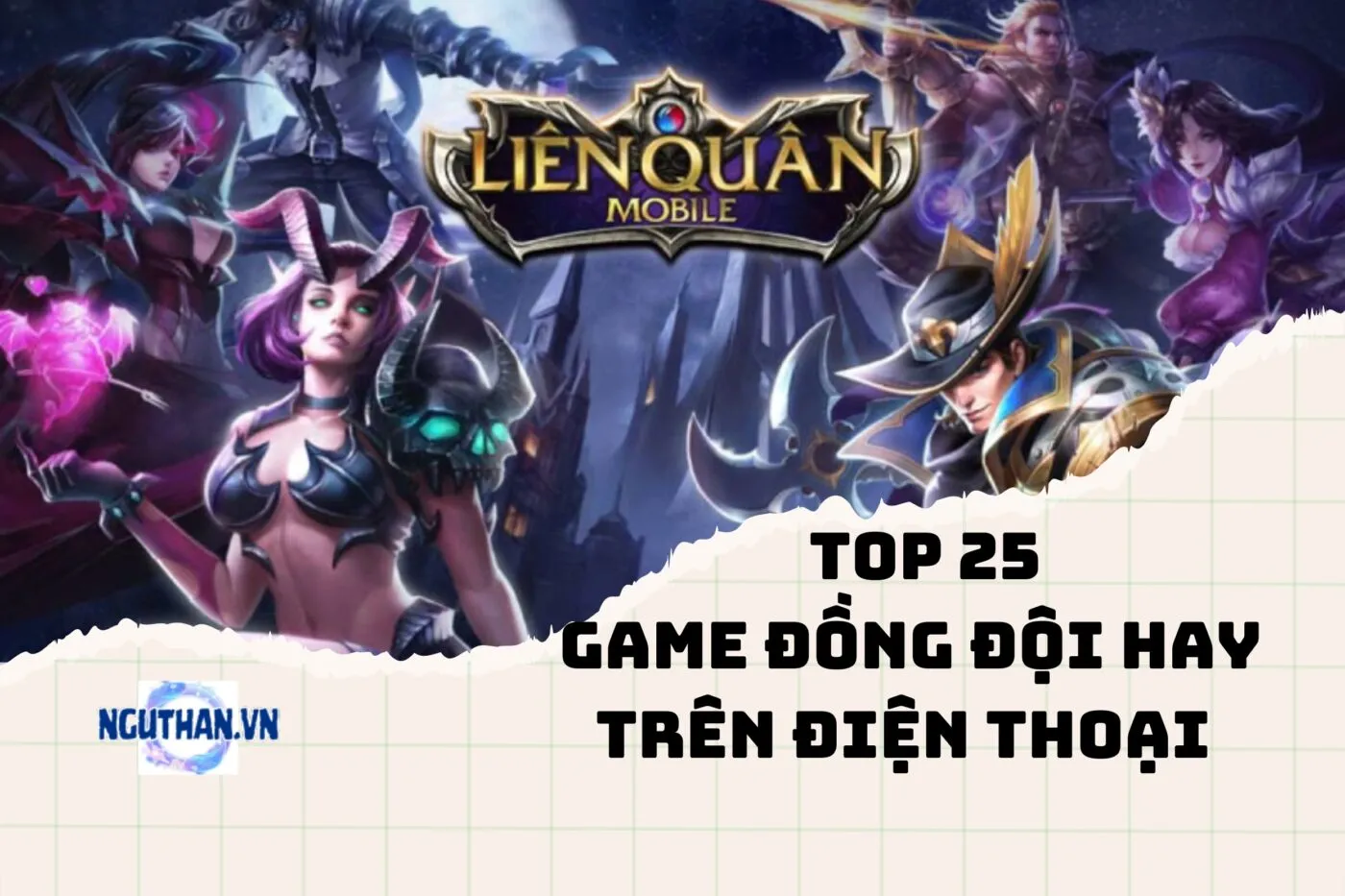 Top game đồng đội hay trên điện thoại 2025 chơi là ghiền