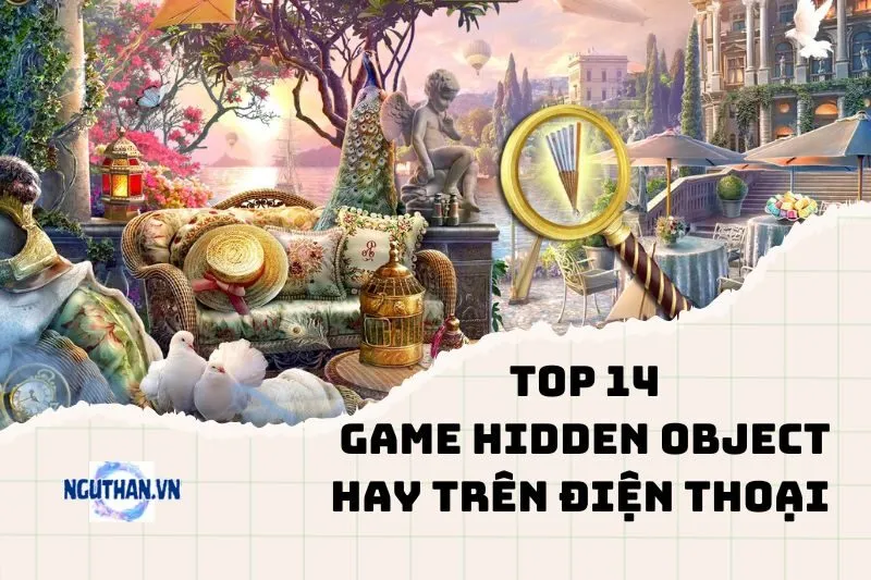 Top Game Hidden Object Hay Trên Điện Thoại Cho Fan Phiêu Lưu 2025