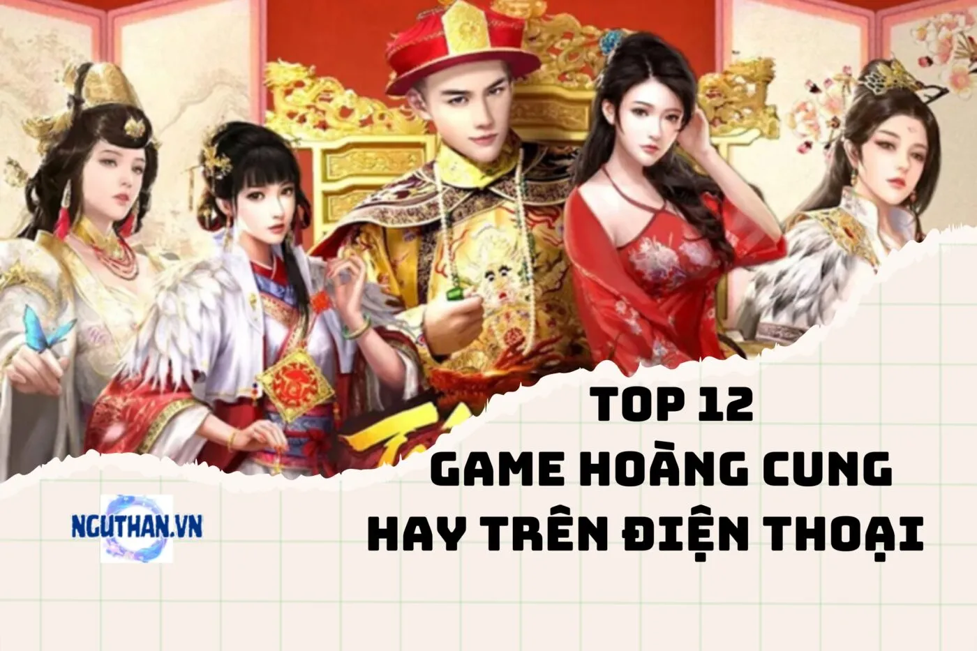 Top Game Hoàng Cung hay Trên Điện Thoại 2025 – Cung Đấu Siêu Hấp Dẫn