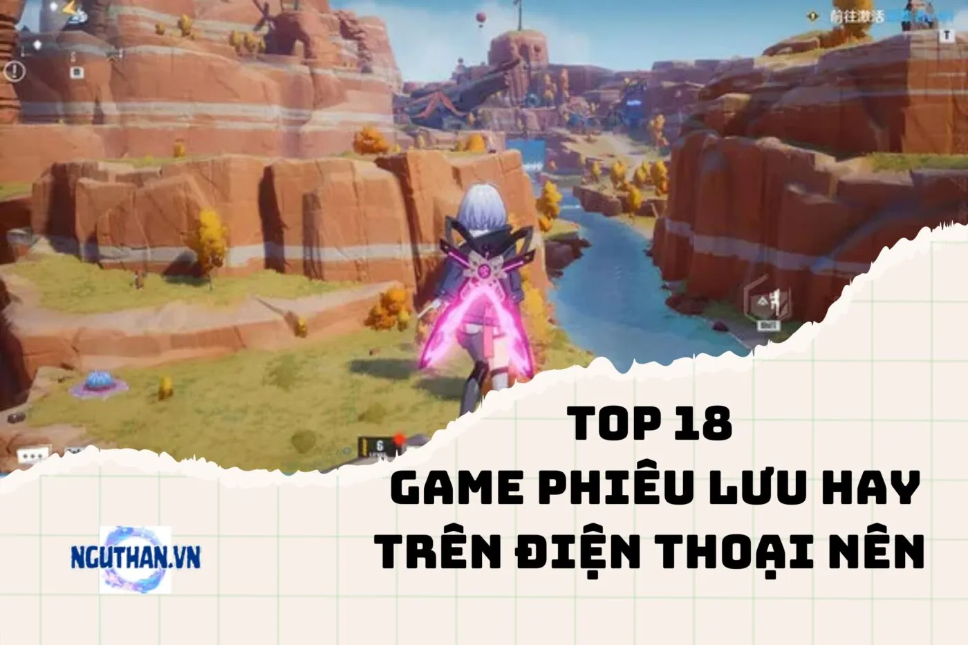 Top game phiêu lưu hay trên điện thoại đáng thử 2025