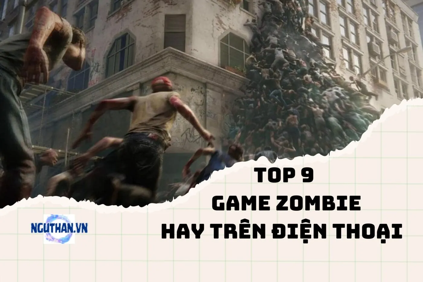 Game Zombie Hay Trên Điện Thoại 2025: Thách Thức Bản Lĩnh