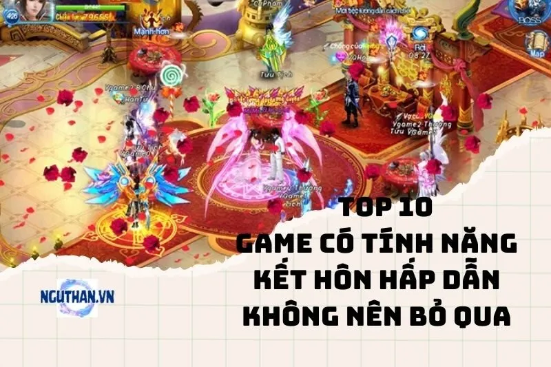 Top game có tính năng kết hôn hấp dẫn không nên bỏ qua 2025
