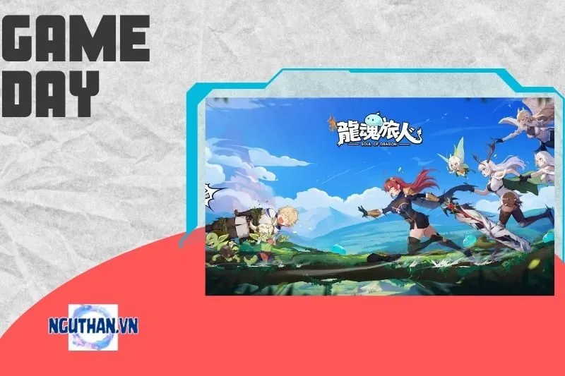 Soul of Dragon là gì? Tìm hiểu tổng quan về trò chơi